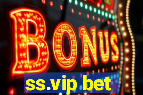 ss.vip bet